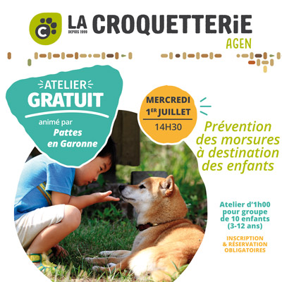 Agen - Atelier gratuit Prévention des morsures mercredi 1er juillet